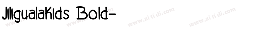 Jiligualakids Bold字体转换
